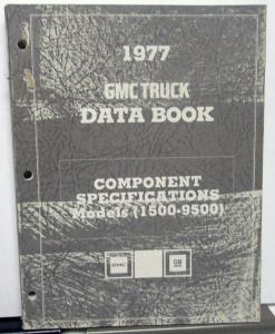 Original 1977 GMC Truck Dealer Sales Data Book 1500- 9500 Pickup H/D Specs