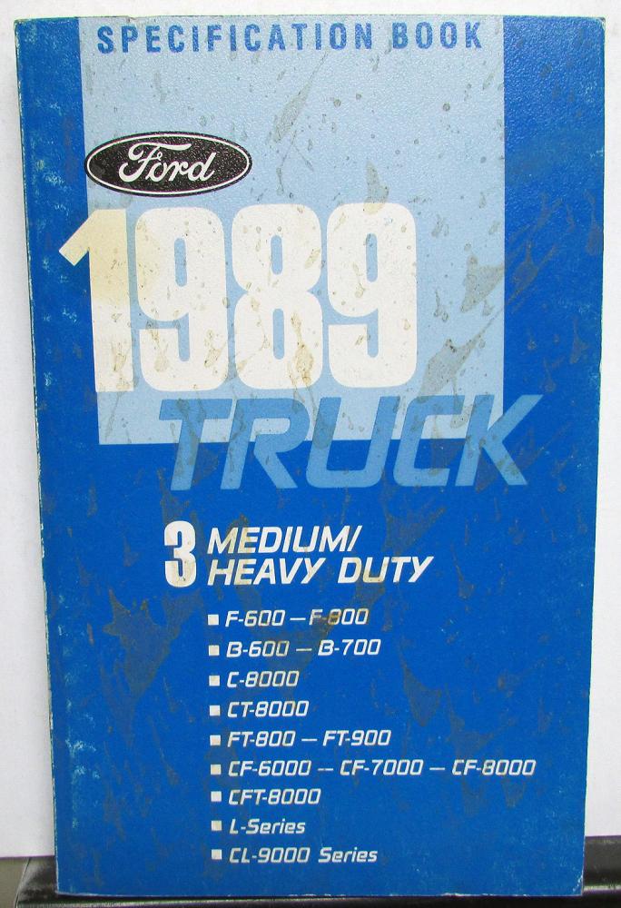 1989 Ford Medium & Heavy Duty Truck Service Specification Book 3 - Original