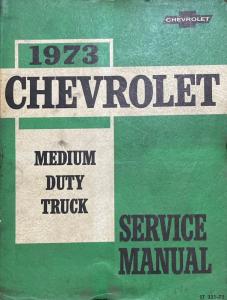 Original 1973 Chevrolet Dealer Truck Service Manual Medium Duty Series 50-65