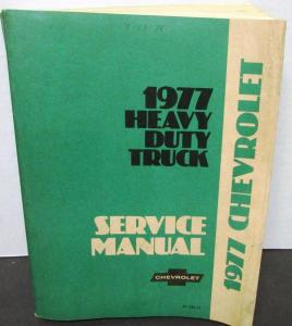 Original 1977 Chevrolet Dealer Truck Service Shop Manual H/D Series 70-9502