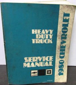 Original 1980 Chevrolet Dealer Truck Service Shop Manual Heavy Duty Repair