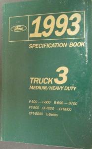 Original 1993 Ford Medium & Heavy Duty Truck Service Specification Book 3