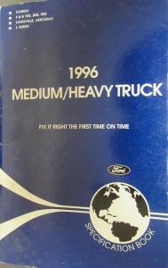 Original 1996 Ford Medium Heavy Duty Truck Service Specification Book