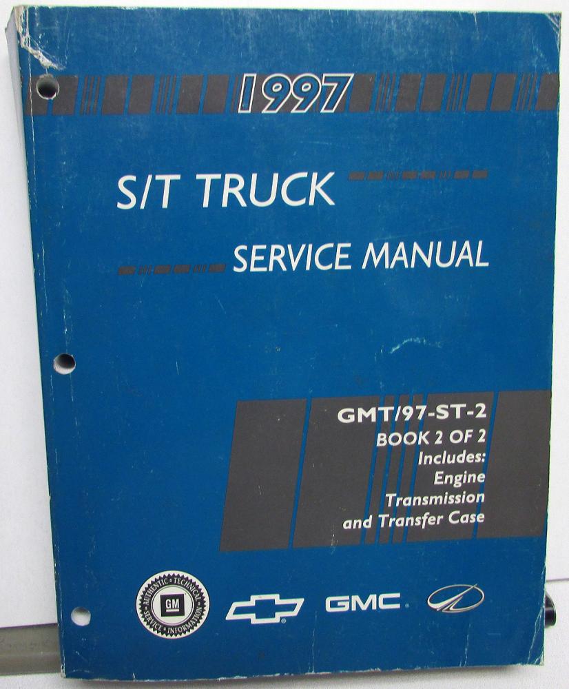 1997 Chevrolet GMC Olds Truck Dealer Service Shop Manual S/T Truck Repair Vol 2