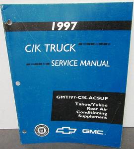 1997 Chevrolet GMC Truck Dealer Service Shop Manual Supplement C/K A/C