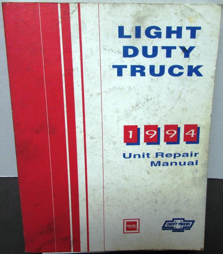 1994 Chevrolet GMC Service Manual Light Duty Truck Unit Repair Pickup Van