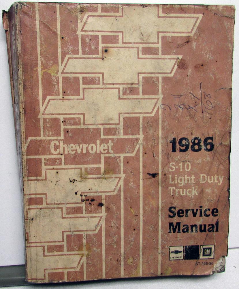 1986 Chevrolet Truck Dealer Service Shop Manual S10 Pickup Repair
