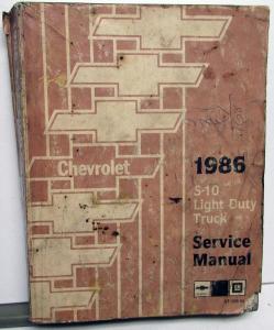 1986 Chevrolet Truck Dealer Service Shop Manual S10 Pickup Repair