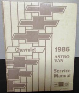 1986 Chevrolet Truck Dealer Service Shop Manual Astro Van Repair