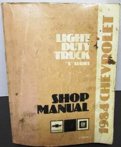 1984 Chevrolet Truck Dealer Service Shop Manual Light Duty S Series S10 Repair