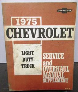 1975 Chevrolet Truck Dealer Service Shop Manual Supplement Light Duty C/K Pickup