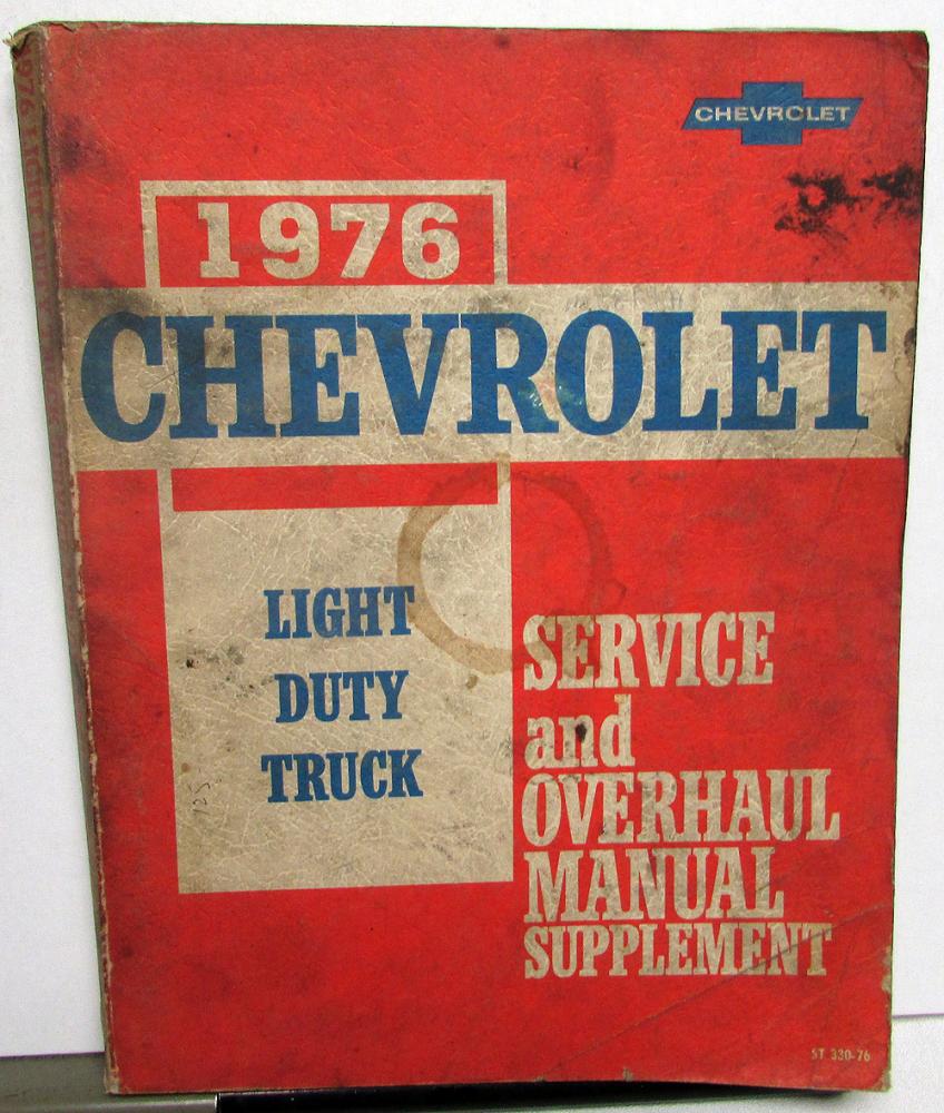 1976 Chevrolet Truck Dealer Service Shop Manual Supplement Light Duty C/K Pickup