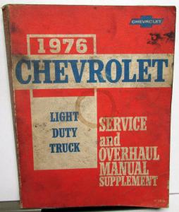 1976 Chevrolet Truck Dealer Service Shop Manual Supplement Light Duty C/K Pickup