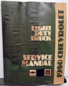 1980 Chevrolet Truck Dealer Service Shop Manual Light Duty C/K Pickup Suburban