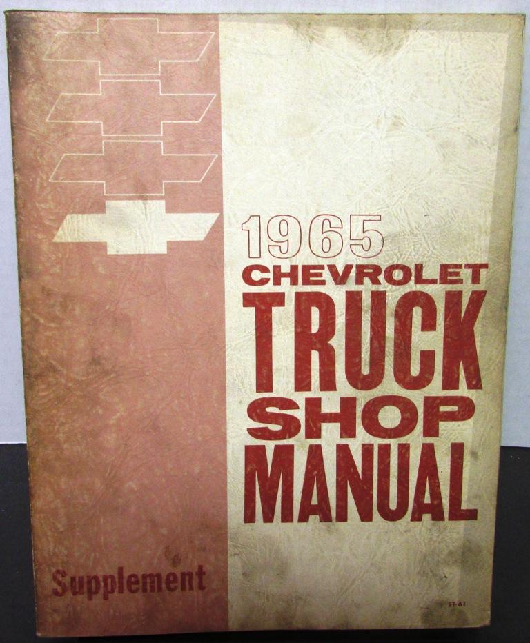 1965 Chevrolet Truck Dealer Service Shop Manual Supplement Pickup H/D