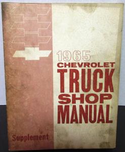 1965 Chevrolet Truck Dealer Service Shop Manual Supplement Pickup H/D