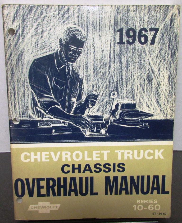 1967 Chevrolet Truck Dealer Service Shop Manual Chassis Overhaul Pickup 10-60