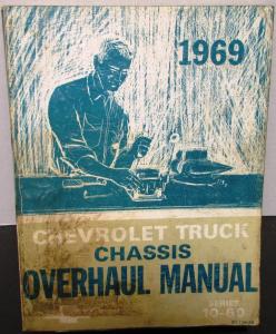1969 Chevrolet Truck Dealer Service Shop Manual Chassis Overhaul Pickup 10-60