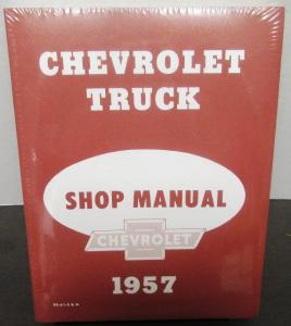 1957 Chevrolet Truck Service Shop Manual Pickup 1/2, 3/4, 1, 2 Ton Bus COE New