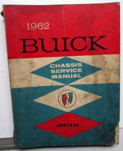 Original 1962 Buick Dealer Chassis Service Shop Manual Special Skylark Repair