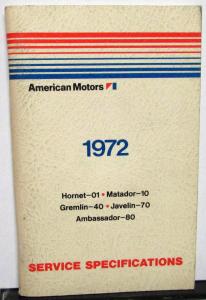 1972 American Motors Hornet Matador Gremlin Javelin Ambassador Data Book Specs