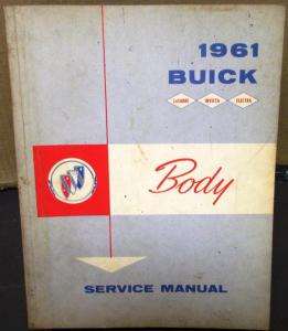Original 1961 Buick Dealer Body Service Shop Manual Le Sabre Invicta Electra