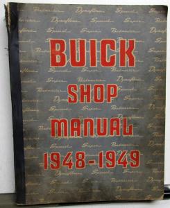 1948 1949 Buick Service Shop Manual Special Super Roadmaster Repair Original