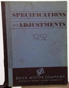 Original 1932 Buick Shop Manual Series 50 60 80 90 Specifications & Adjustments