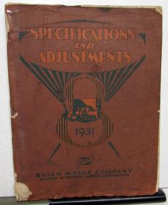 Original 1931 Buick Shop Manual Series 50 60 80 90 Specifications & Adjustments