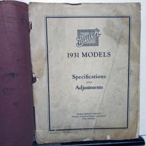 Original 1931 Buick Shop Manual Series 50 60 80 90 Specifications & Adjustments