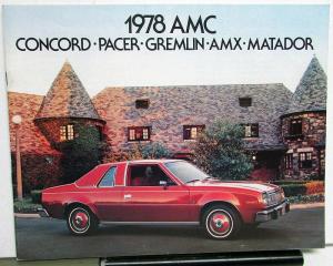 1978 AMC Concord Pacer Gremlin AMX Matador Color Sales Brochure 2nd Edition