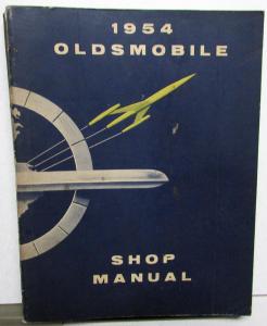 1954 Oldsmobile Dealer Service Shop Manual Repair 88 Super 88 98 Series
