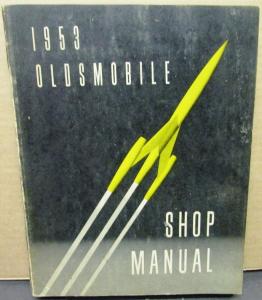 Original 1953 Oldsmobile Dealer Service Shop Manual Repair 88 Super 88 98 Series