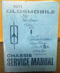 1971 Oldsmobile Cutlass F85 442 88 98 Toronado W30 Service Shop Manual