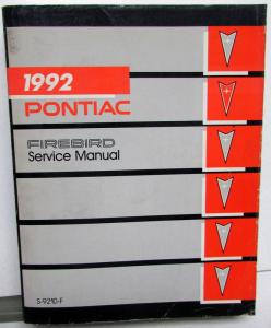 1992 Pontiac Service Shop Manual Firebird Trans Am T/A Formula Repair Original