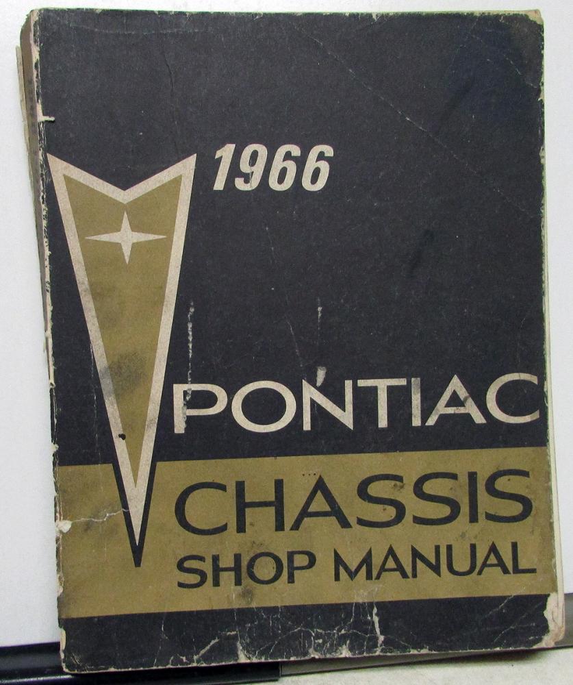 1966 Pontiac Service Shop Manual Catalina Grand Prix 2+2 Star Chief  Bonneville