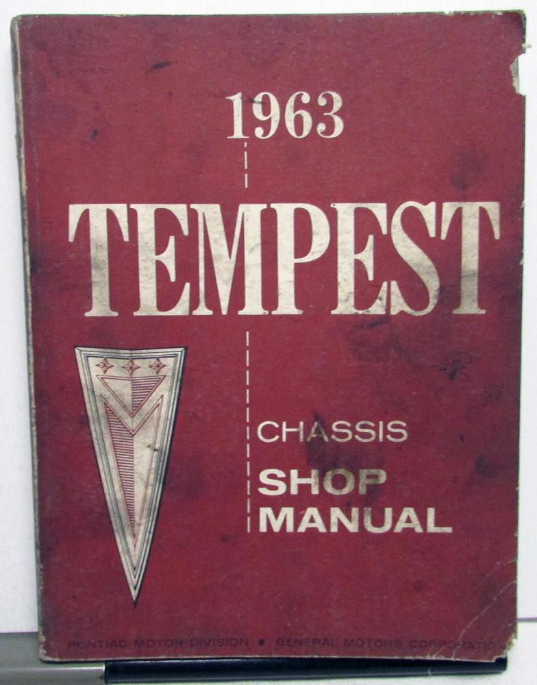 1963 Pontiac Tempest Dealer Chassis Service Shop Manual Le Mans Repair Original