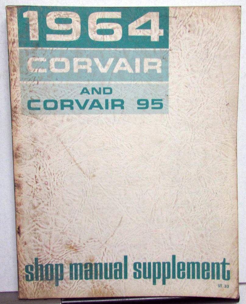 1964 Chevrolet Dealer Corvair Service Shop Manual Supplement 95 Repair