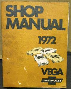 Original 1972 Chevrolet Dealer Service Shop Manual Vega Repair