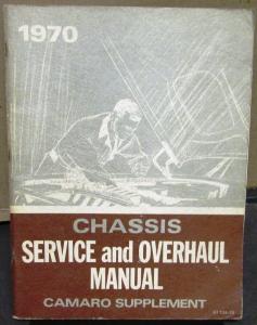 1970 Chevrolet Service Shop Manual Supplement Camaro Overhaul Repair