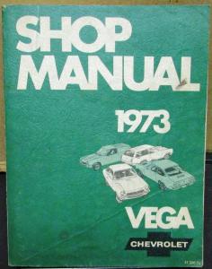 Original 1973 Chevrolet Dealer Service Shop Manual Vega Repair