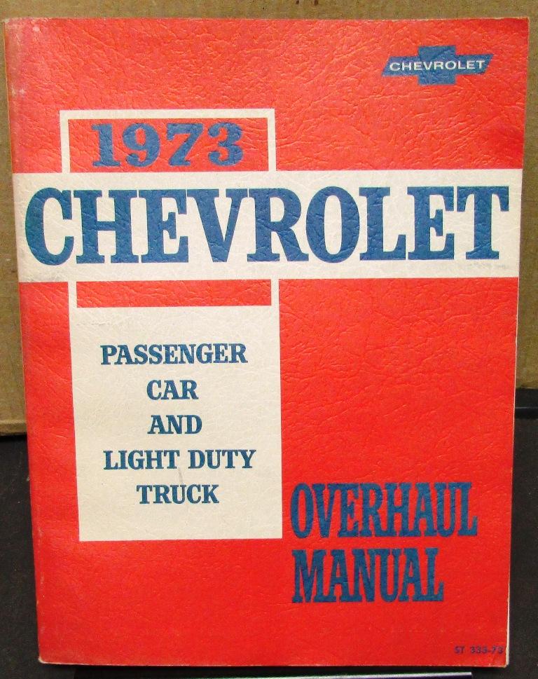 1973 Chevrolet Service Shop Overhaul Manual Chevelle Camaro Corvette Truck Real