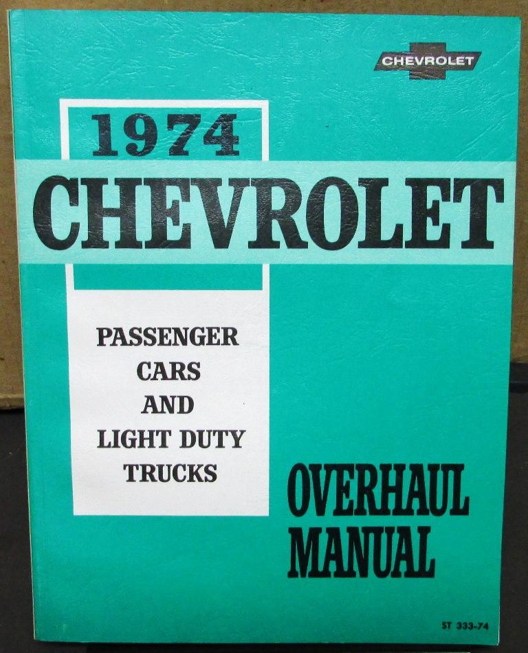 1974 Chevrolet Service Shop Overhaul Manual Chevelle Camaro Corvette Truck Real