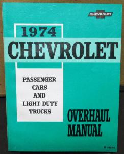 1974 Chevrolet Service Shop Overhaul Manual Chevelle Camaro Corvette Truck Real