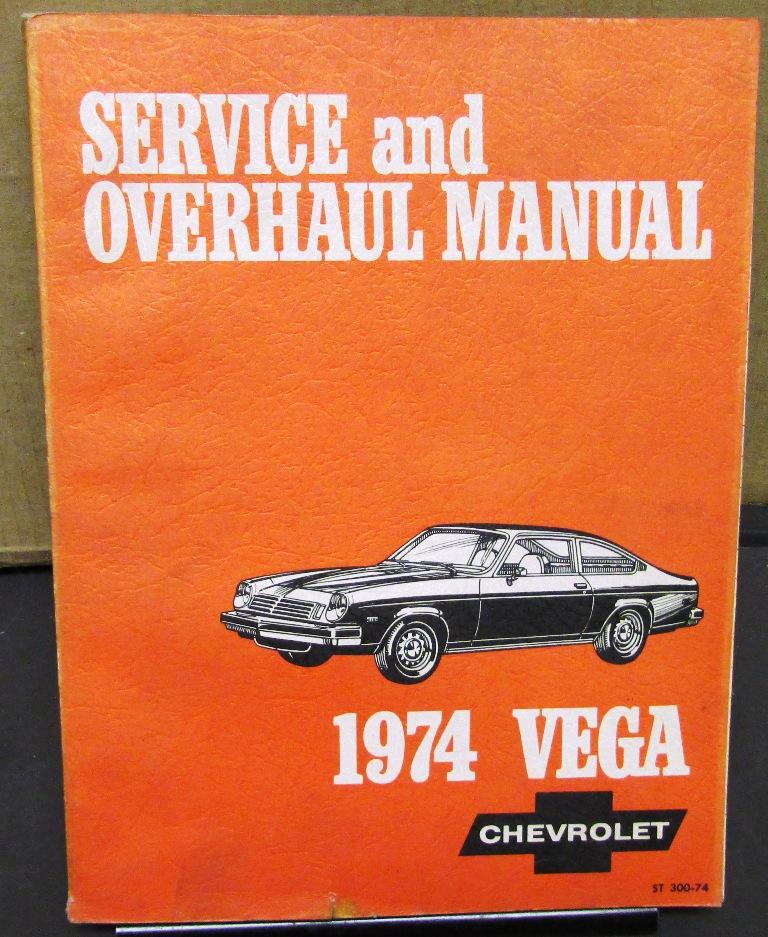 1974 Chevrolet Dealer Service & Overhaul Shop Manual Vega Repair Original