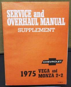 1975 Chevrolet Dealer Service & Overhaul Shop Manual Supplement Vega Monza 2+2