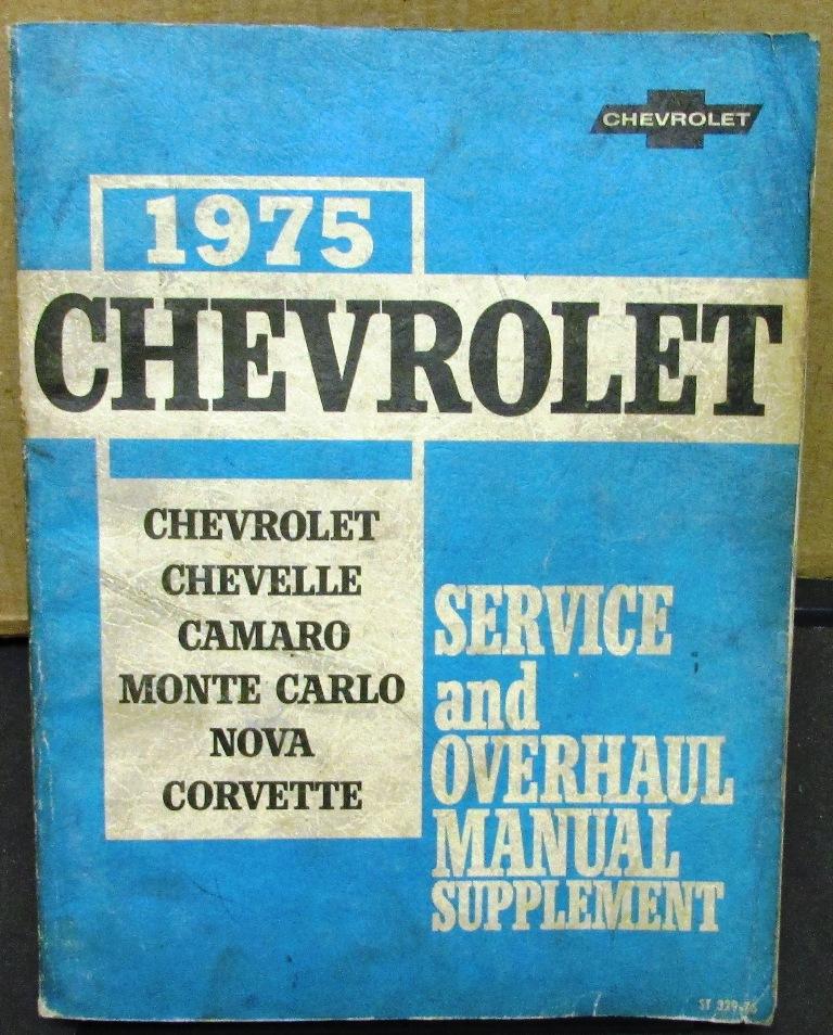 1975 Chevrolet Dealer Service & Overhaul Shop Manual Supplement Camaro Corvette