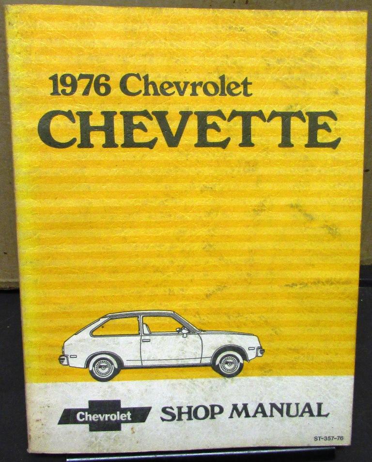 1976 Chevrolet Dealer Service Shop Manual Chevette Repair
