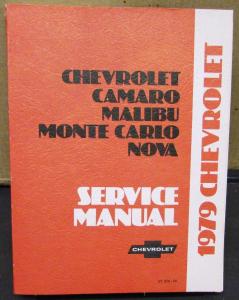 1979 Chevrolet Dealer Service Shop Manual Camaro Monte Carlo Malibu Nova