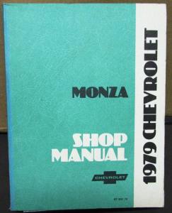 1979 Chevrolet Dealer Service Shop Manual Monza Repair